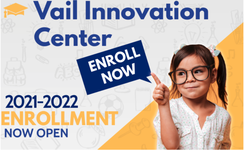 Vail Innovation Center Enroll Now 2021-2022