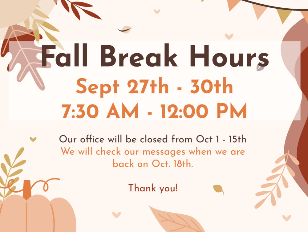 Fall Break Hours