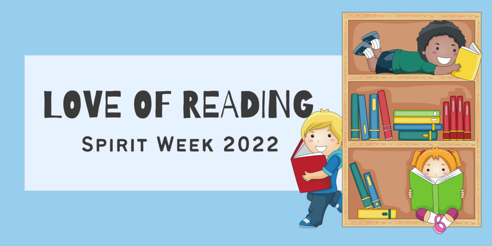 Love of Reading Spirit Week