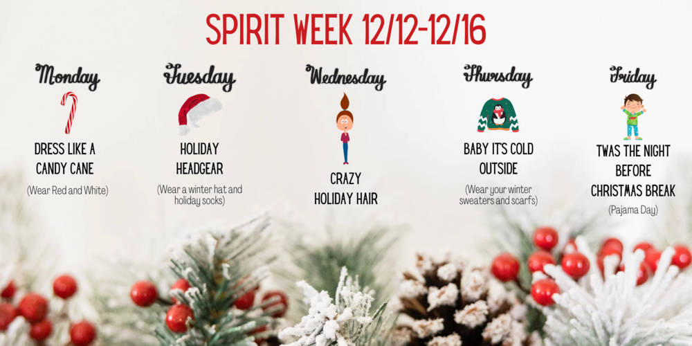 Spirit Week 12/12 - 12/16