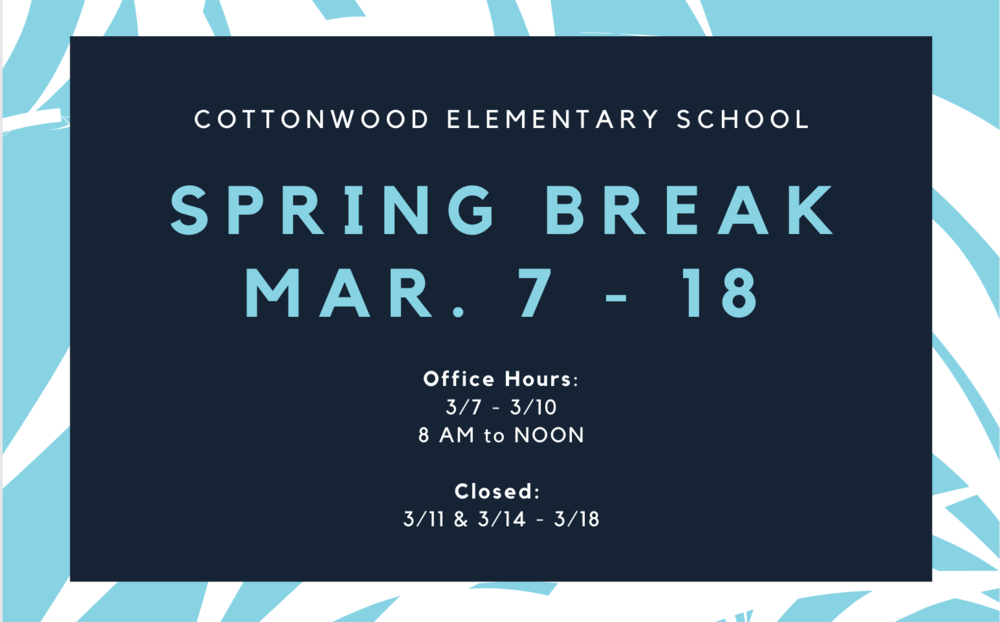 spring break reminder
