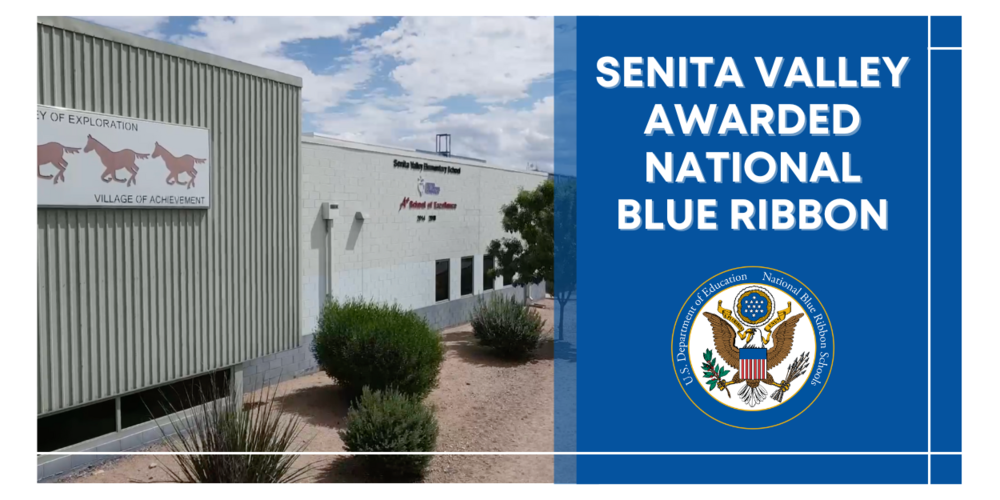 Senita Valley Awarded National Blue Ribbon