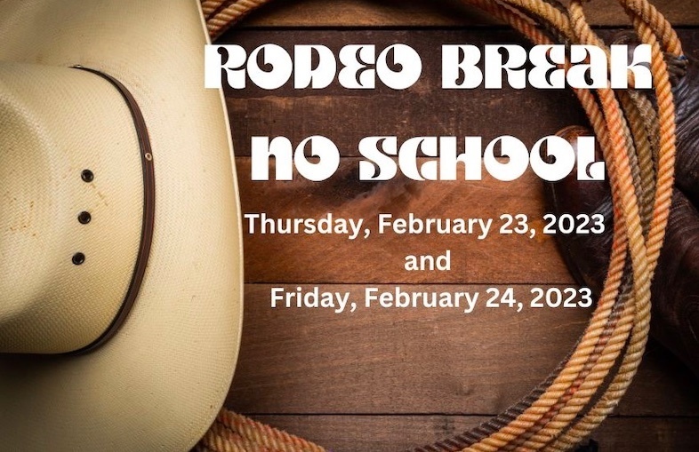 Rodeo Break - NO SCHOOL