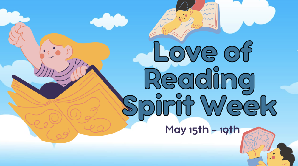 Love of Reading Spirit Week