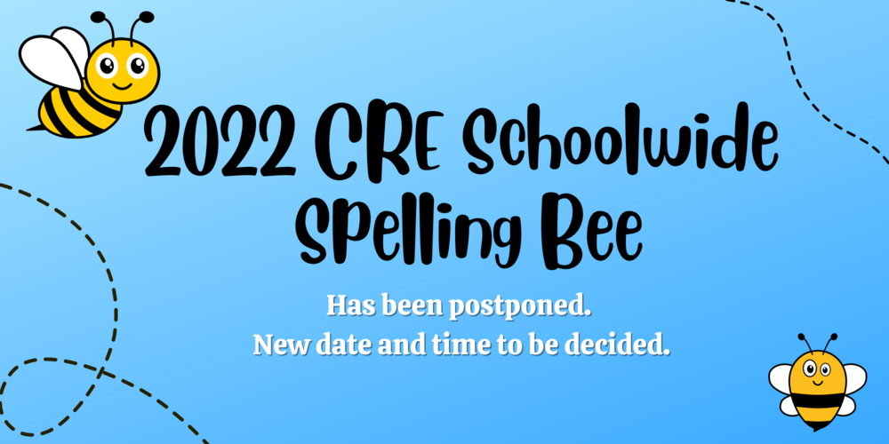 Schoolwide Spelling Bee Postponed