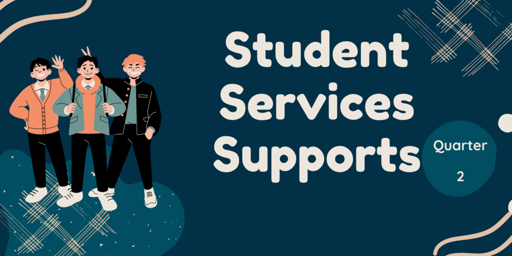 Student Services Supports Q2