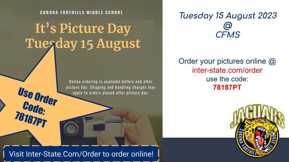 Picture day is Tuesday 15 August. Order your prints online at Inter-state.com/order using order code 78187PT