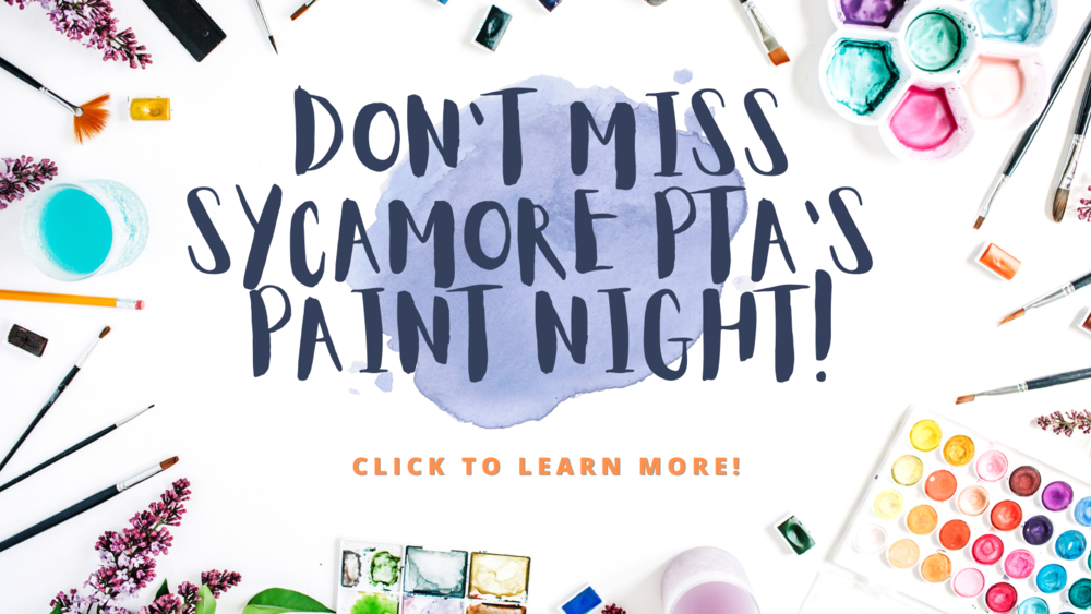Don't Miss Sycamore PTA's Paint Night!  Click to learn more!