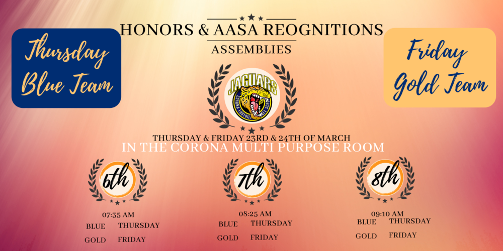 Join us after the break for our Quarter 3 Honor Roll and AASA Recognition assemblies! Thursday, March 23rd, 2023 7:35 am – 6th Grade Blue Team 8:25 am – 7th Grade Blue Team 9:10 am – 8th Grade Blue Team Friday, March 24th, 2023 7:35 am – 6th Grade Gold Team 8:25 am – 7th Grade Gold Team 9:10 am – 8th Grade Gold Team