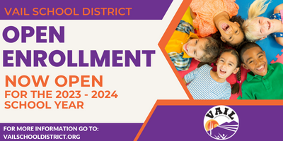 Vail School District Open Enrollment NOw Open for the 2023-2024 School year