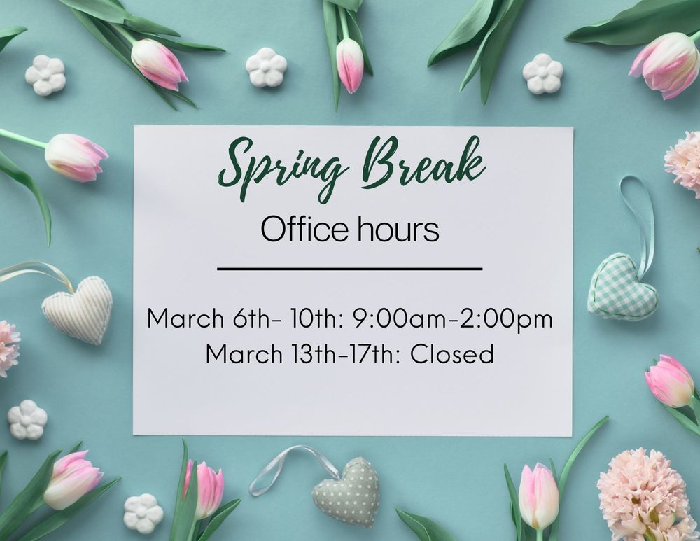 Spring Break - Office Hours