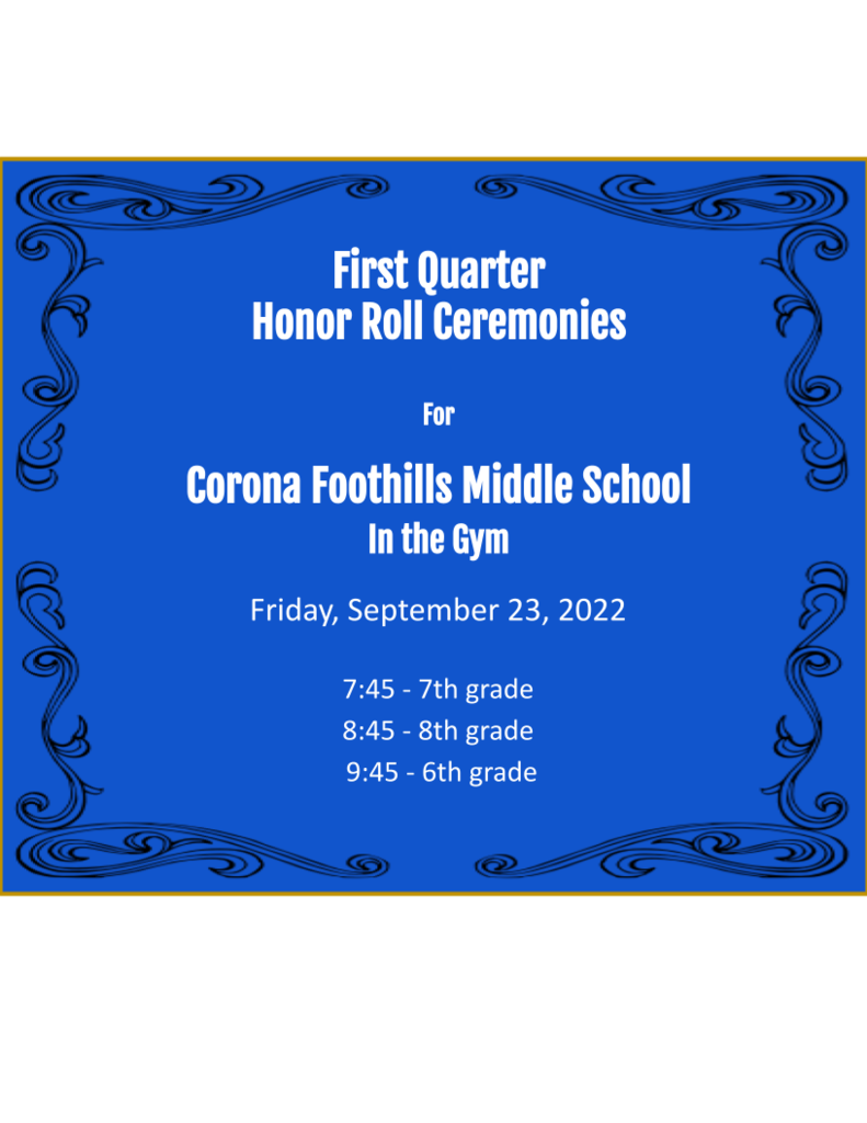 Honors Assmeblies - Friday 23 September; Seventh Grade @ 07:45; Eighth Grade @ 08:45; Sixth Grade @ 09:45