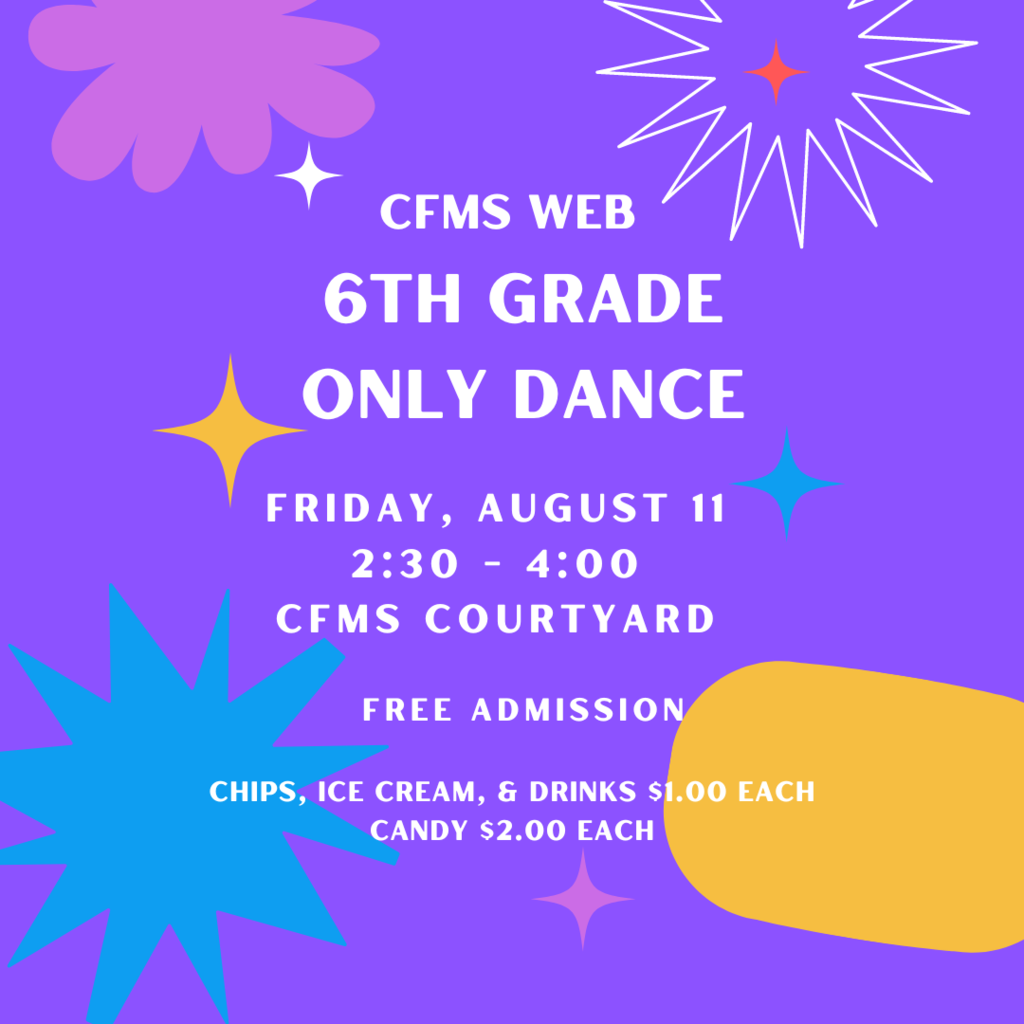 6th Grade Dance this Friday 11 August